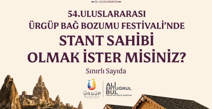 Ürgüp Bağ Bozumu Festivali İçin Stant Başvuruları Başladı