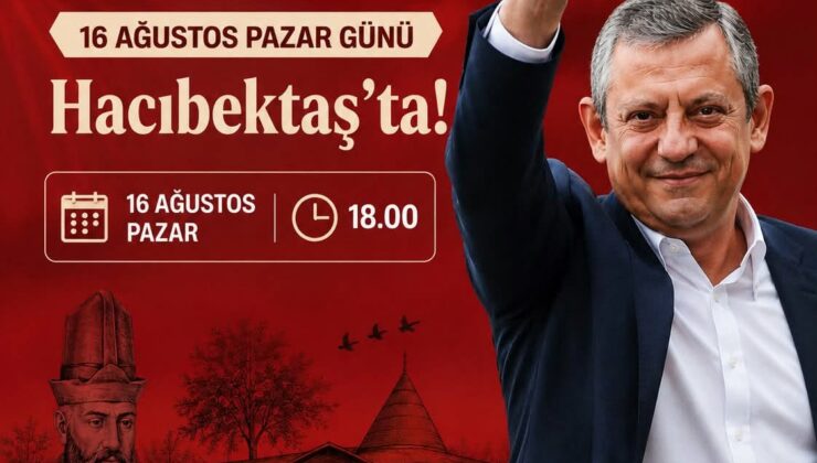 Özgür Özel, Hacı Bektaş Veli Anma Etkinlikleri İçin Hacıbektaş’a Geliyor