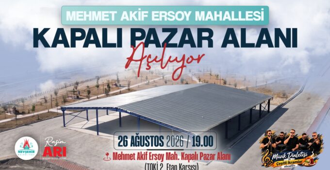 Çok Amaçlı Kapalı Semt Pazarı Hizmete Açılıyor