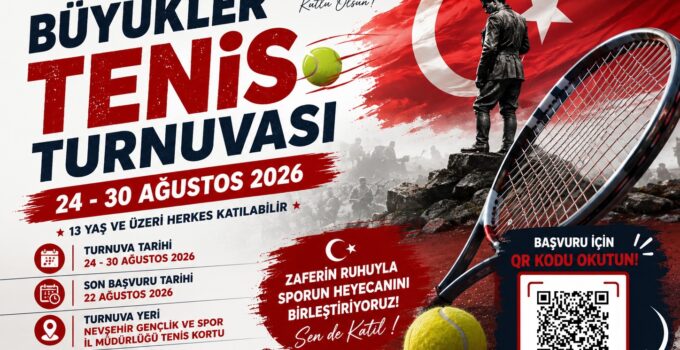 Nevşehir’de 30 Ağustos Tenis Zafer Kupası Başlıyor