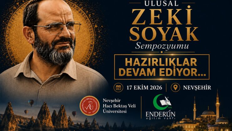 I. Ulusal Zeki Soyak Sempozyumu Nevşehir’de düzenlenecek