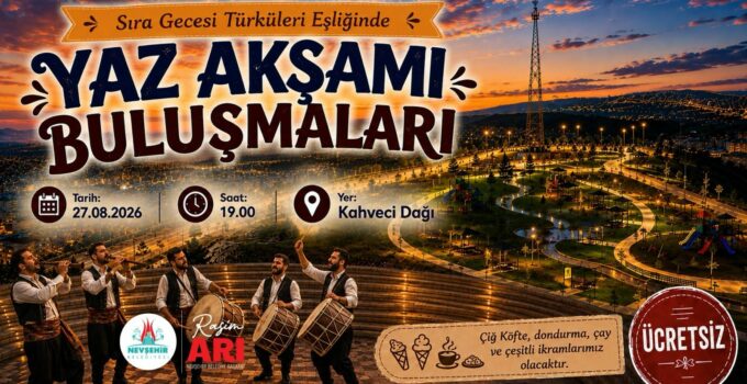 “Yaz Akşamı Buluşmaları” Kapsamında Kahveci Dağı’ndayız