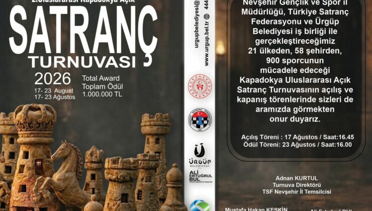 2. Kapadokya Uluslararası Açık Satranç Turnuvası Kapadokya’da Başlıyor