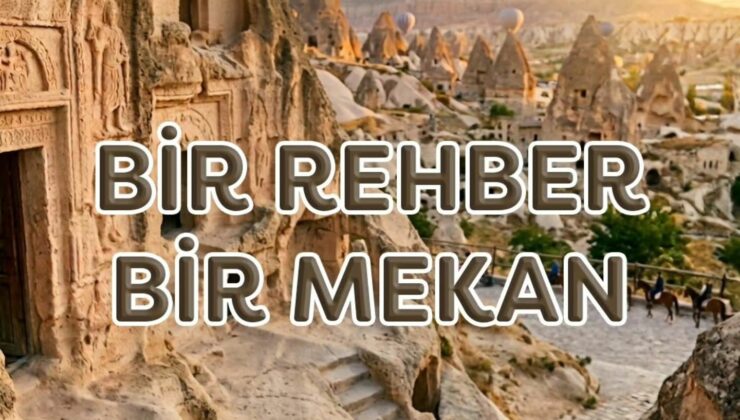 Göreme’de “Bir Rehber Bir Mekan” Serisi Başladı