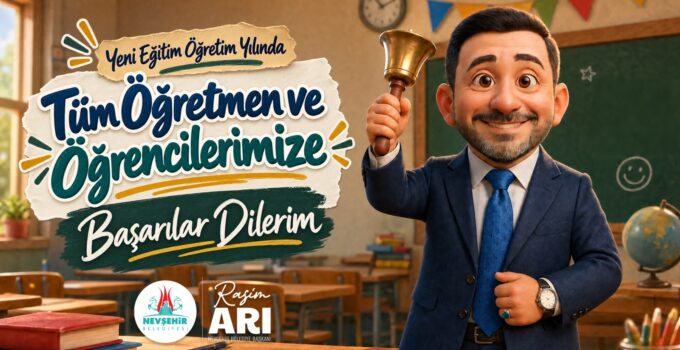 Rasim Arı Başkandan 2026-2027 Eğitim-Öğretim Yılı Mesajı