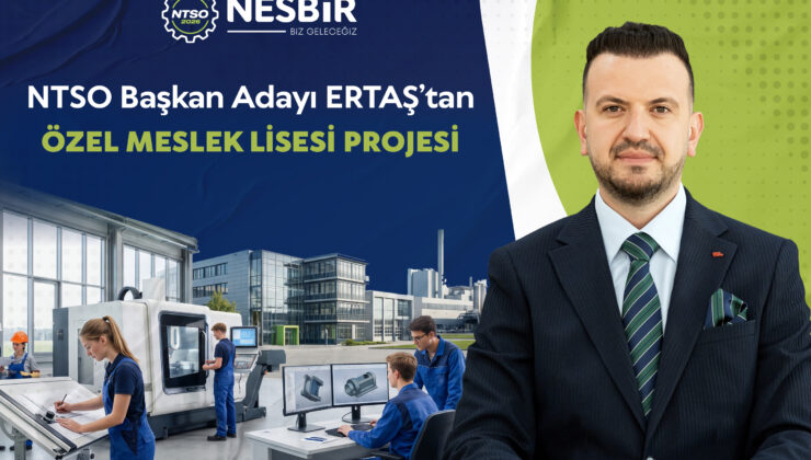 Ertaş’tan Özel Meslek Lisesi Projesi