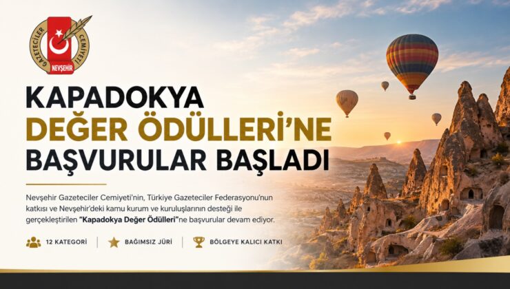 Kapadokya Değer Ödülleri İçin Başvurular Devam Ediyor
