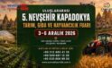 5. Nevşehir Kapadokya Tarım Fuarı İçin Hazırlıklar Başladı