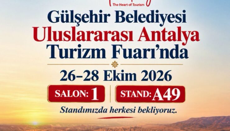 Gülşehir, Antalya Turizm Fuarı’nda Tanıtılacak