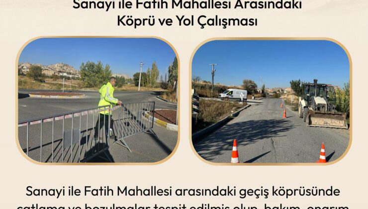 Ürgüp’te Geçiş Köprüsü 2 Gün Trafiğe Kapatıldı