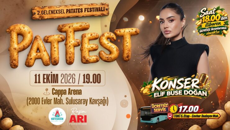 Nevşehir’de 2. Geleneksel Patates Festivali “PATFEST” Başlıyor