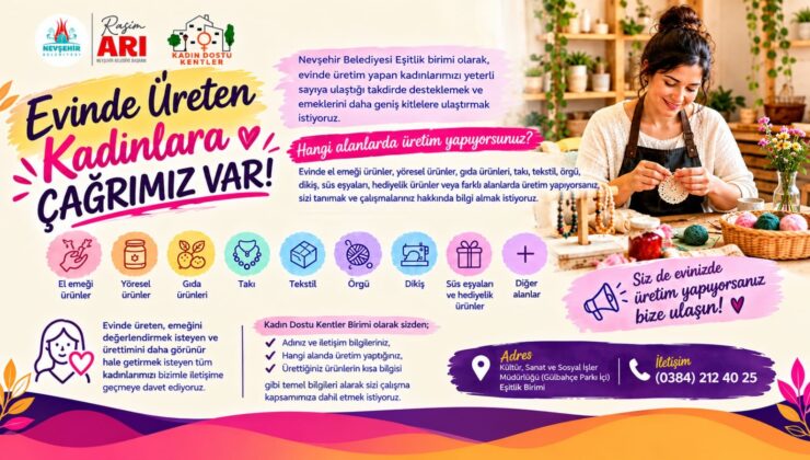 Nevşehir Belediyesi’nden “Evinde Üreten Kadınlara Çağrı Var!”