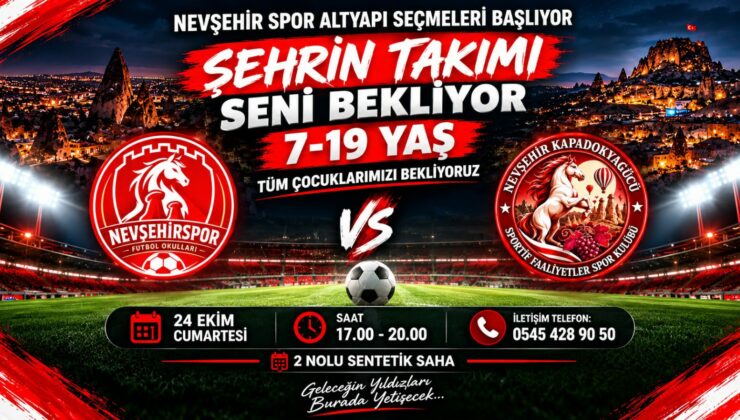 Nevşehir Spor Altyapı Seçmeleri 24 Ekim Cumartesi Günü Yapılacak