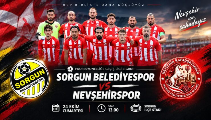 Nevşehir Spor, Sorgun Belediyespor ile deplasmanda karşılaşacak